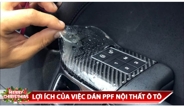 LỢI ÍCH CỦA VIỆC DÁN PPF NỘI THẤT Ô TÔ